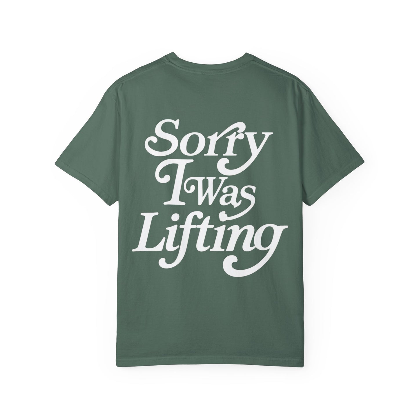 Sorry I Was Lifting Barbell T-Shirt