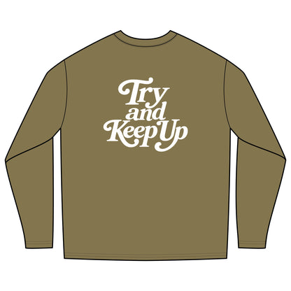 Try and Keep Up Camo Long Sleeve Tee