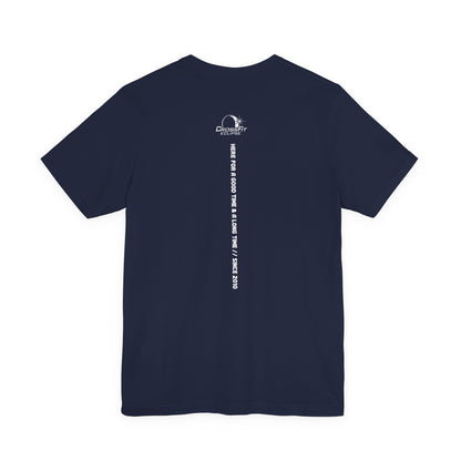 Here For A Good Time T-shirt