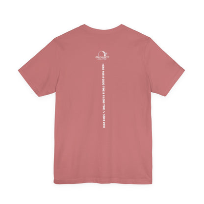 Here For A Good Time T-shirt