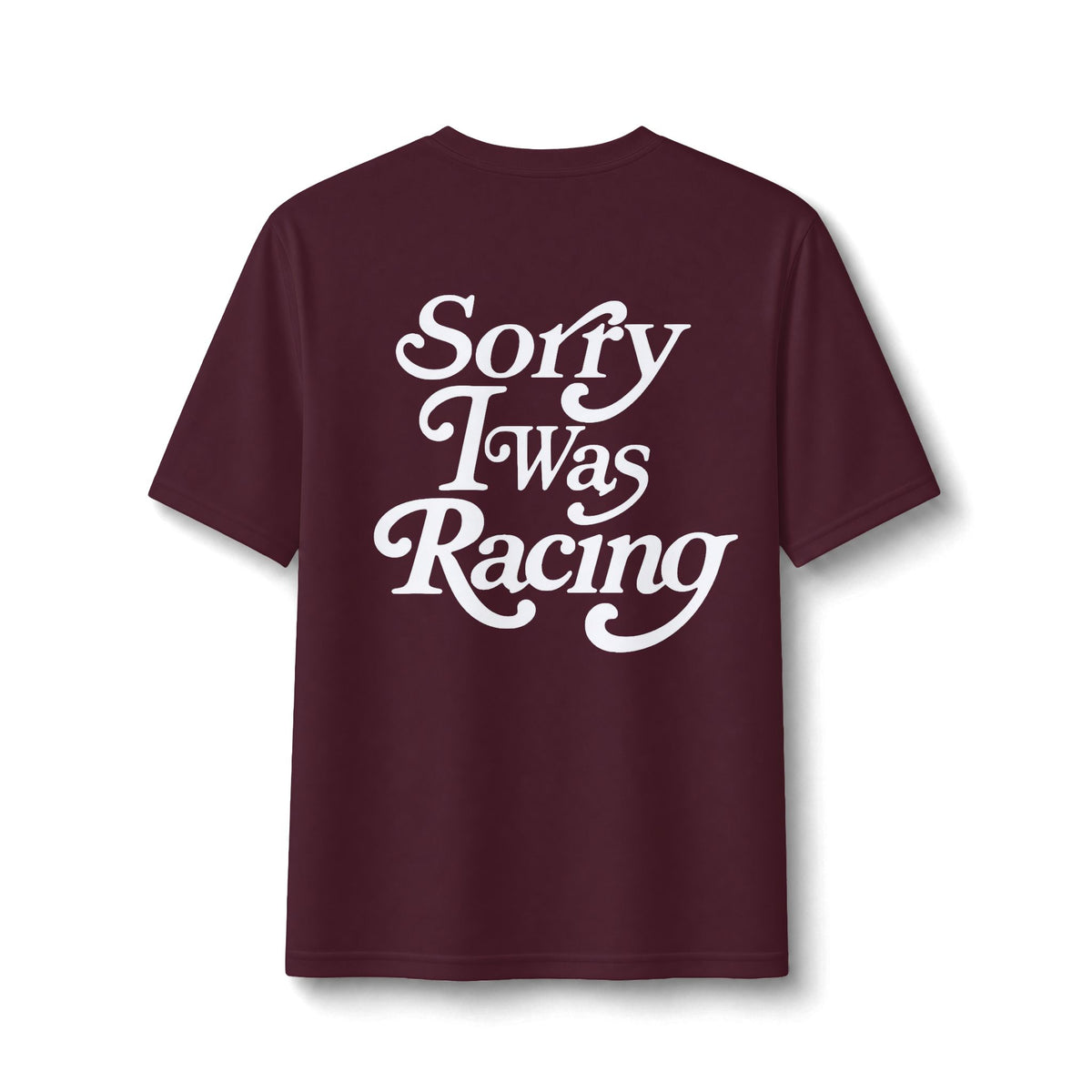 Sorry I Was Racing Performance Tee