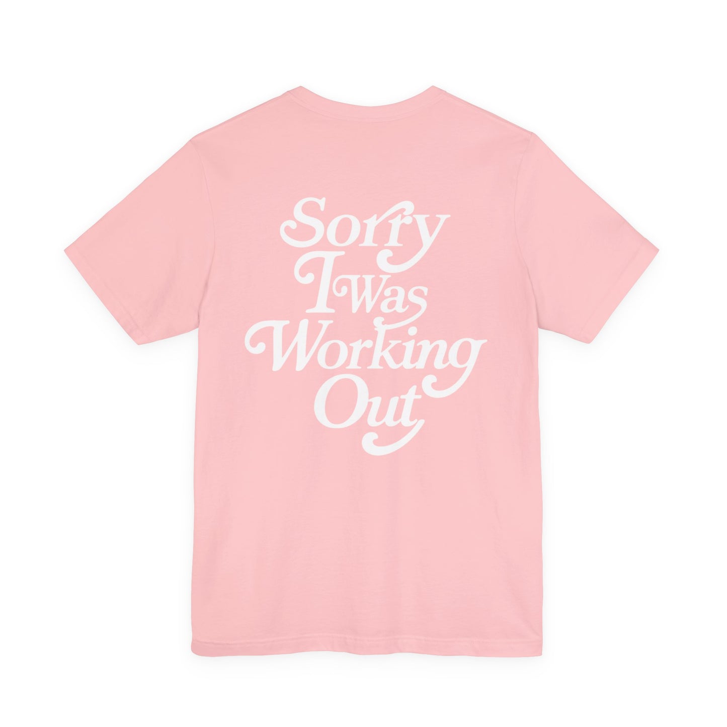 Sorry I Was Working Out Eclipse Tee
