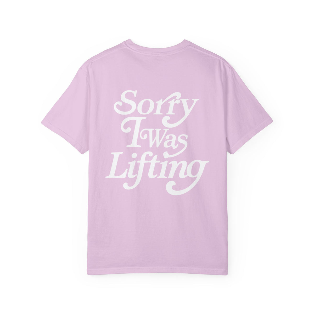 Sorry I Was Lifting Barbell T-Shirt
