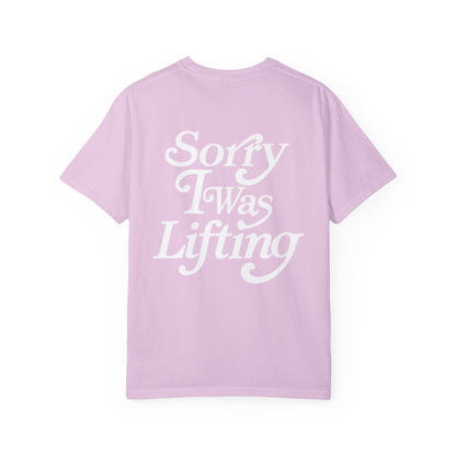 Sorry I Was Lifting Barbell T-Shirt