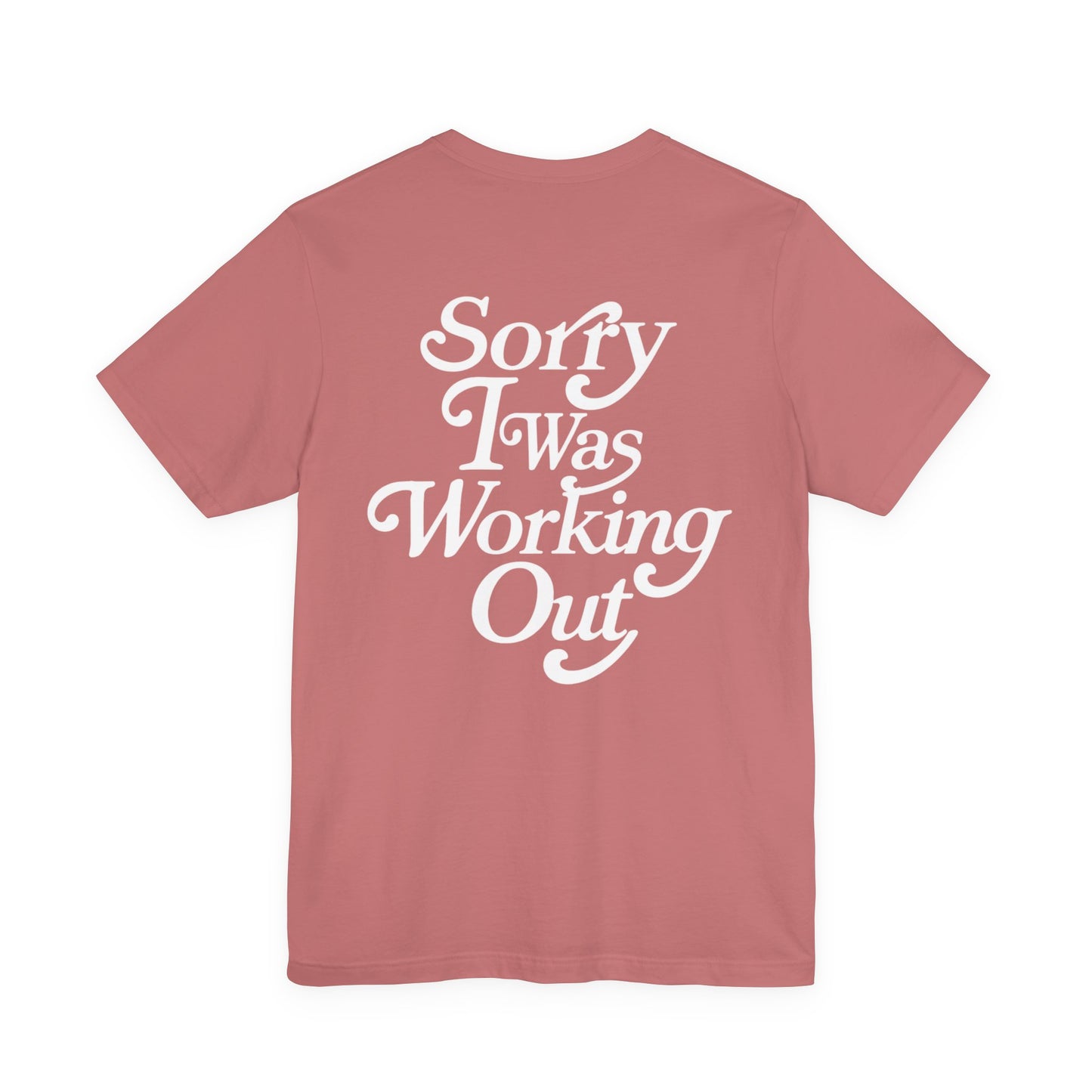 Sorry I Was Working Out Eclipse Tee