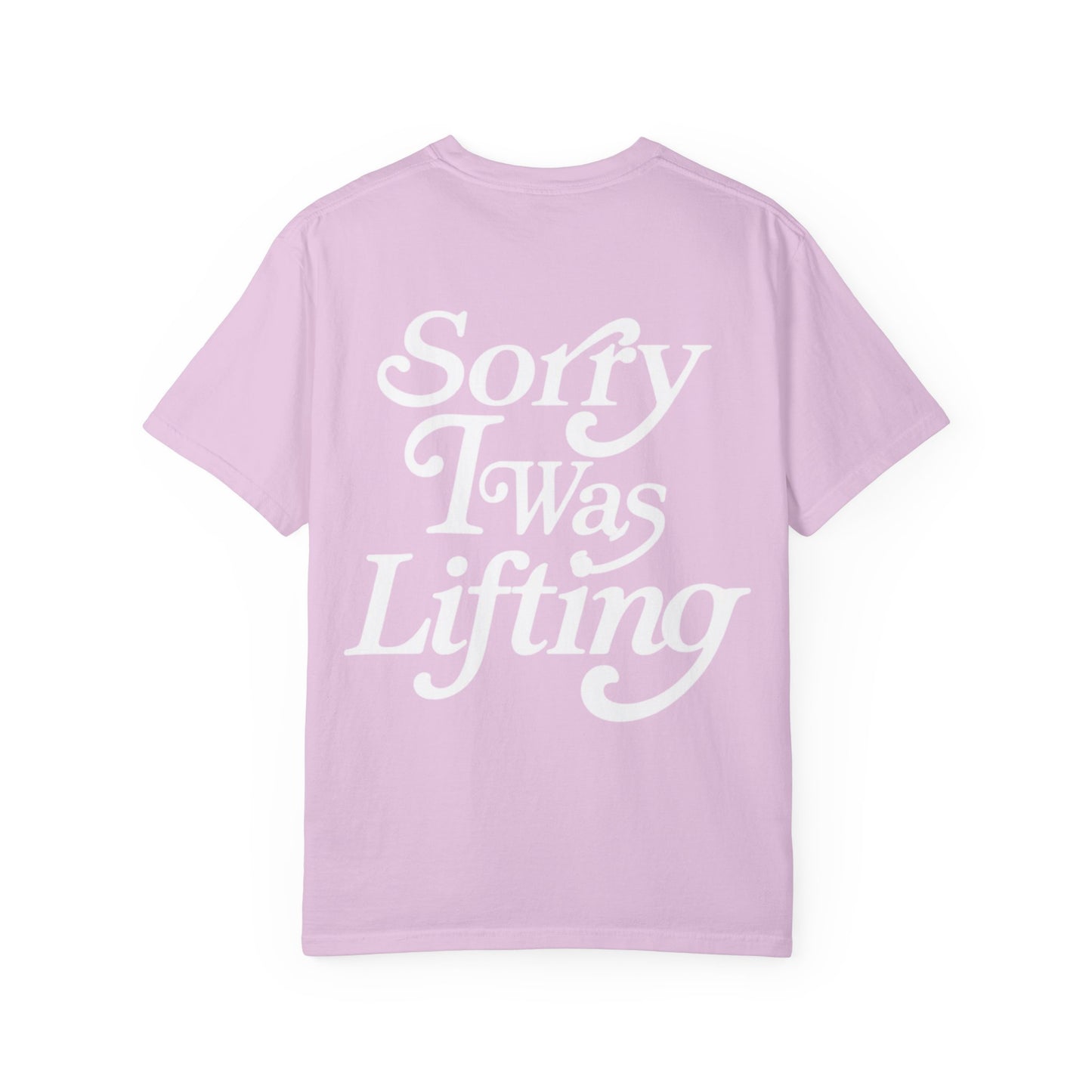 Sorry I Was Lifting Barbell T-Shirt